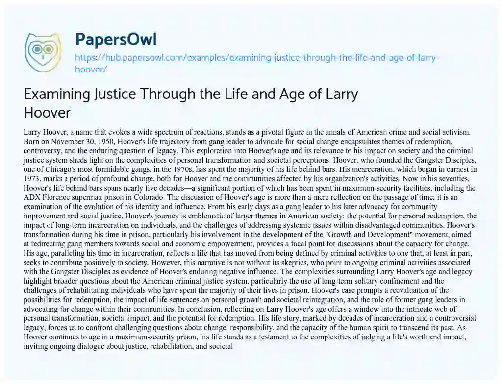 Essay on Examining Justice Through the Life and Age of Larry Hoover