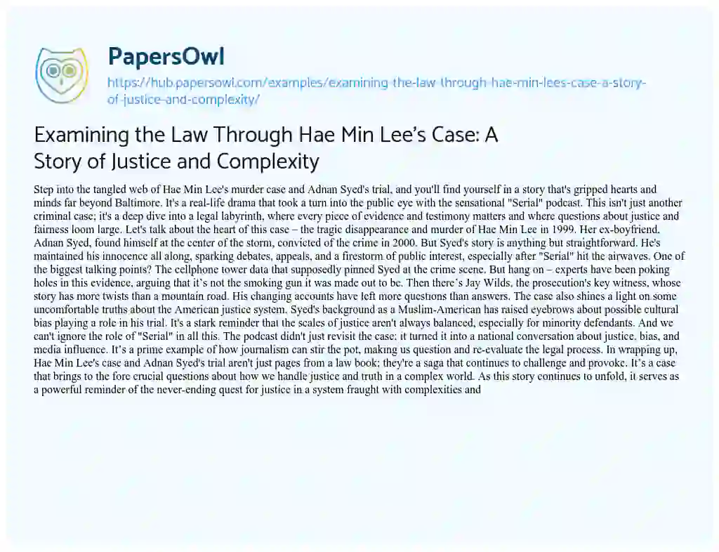 Essay on Examining the Law Through Hae Min Lee’s Case: A Story of Justice and Complexity