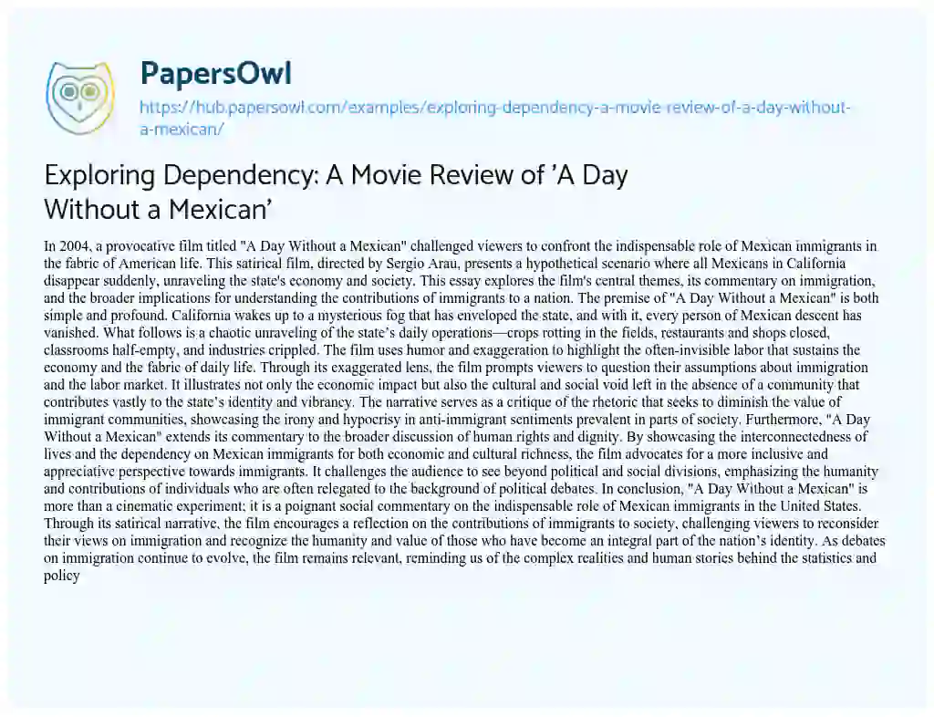 Essay on Exploring Dependency: A Movie Review of ‘A Day Without a Mexican’