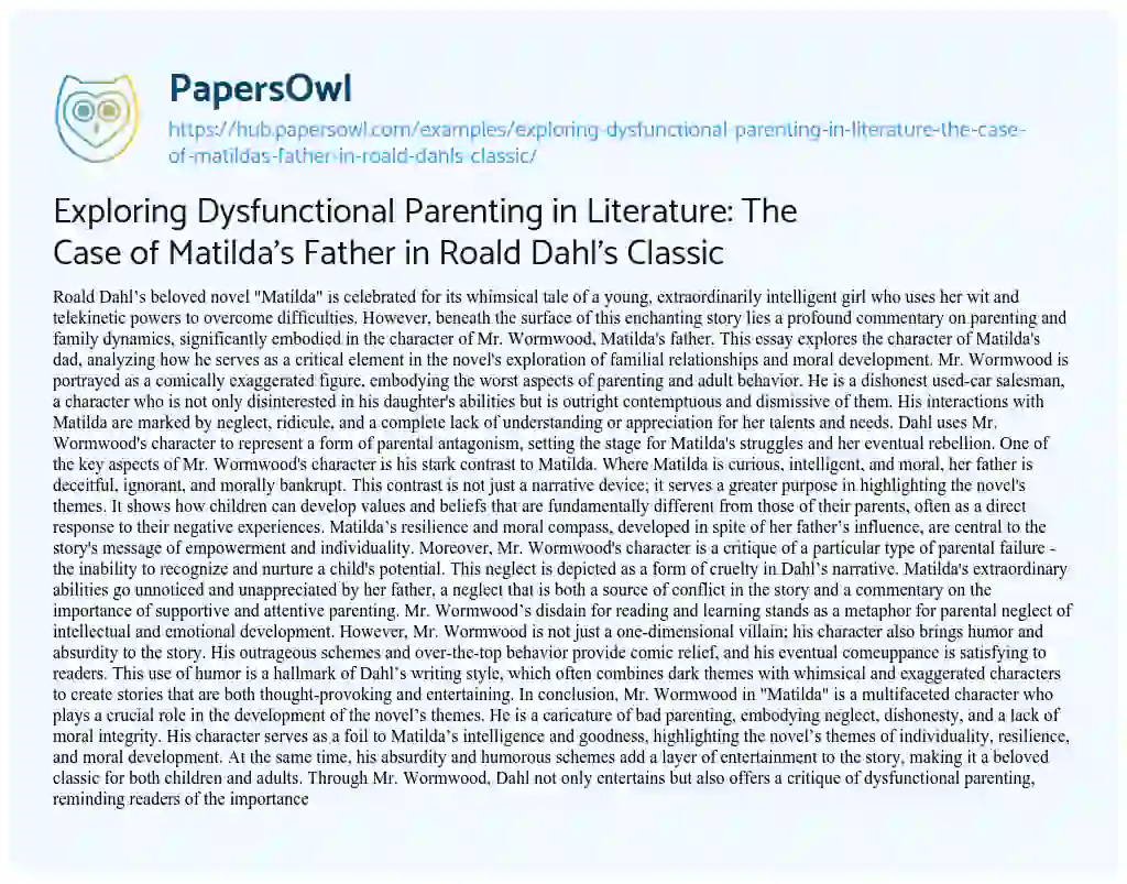 Essay on Exploring Dysfunctional Parenting in Literature: The Case of Matilda’s Father in Roald Dahl’s Classic