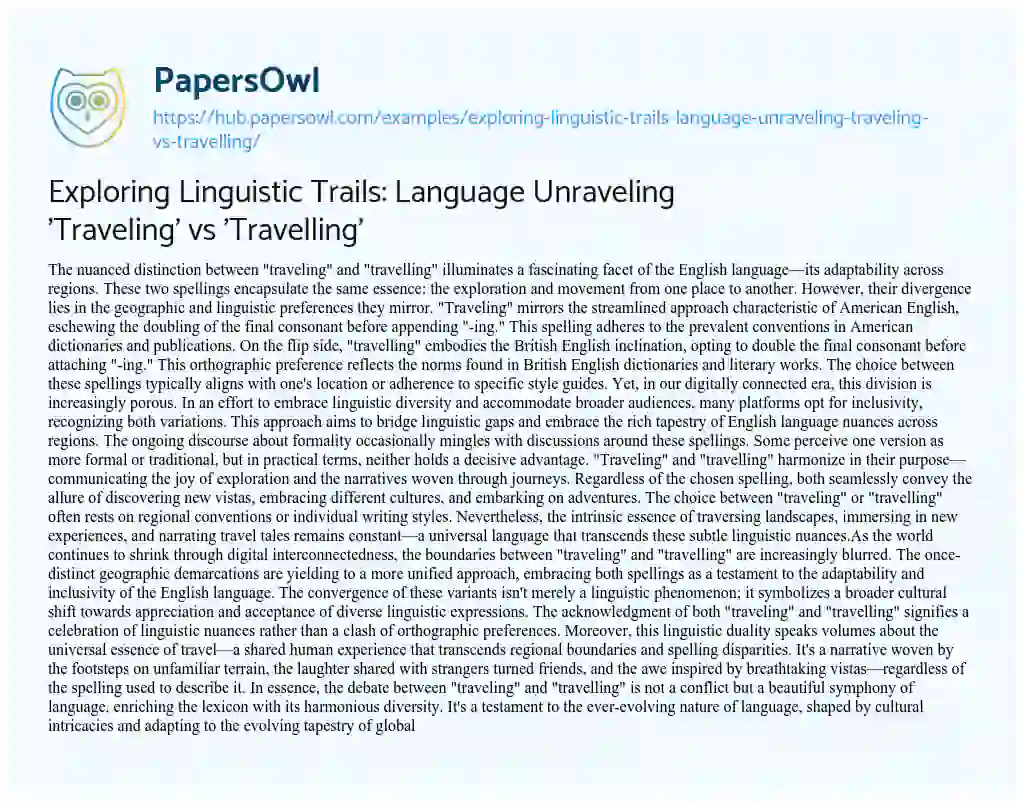 Essay on Exploring Linguistic Trails: Language Unraveling ‘Traveling’ vs ‘Travelling’