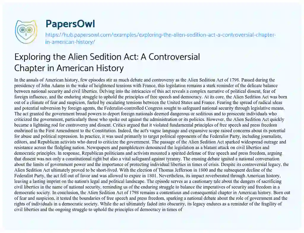 Essay on Exploring the Alien Sedition Act: A Controversial Chapter in American History