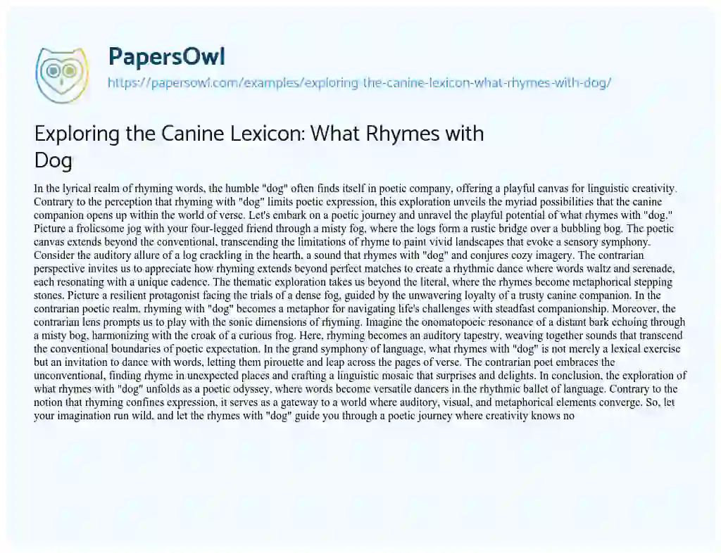 Essay on Exploring the Canine Lexicon: What Rhymes with Dog