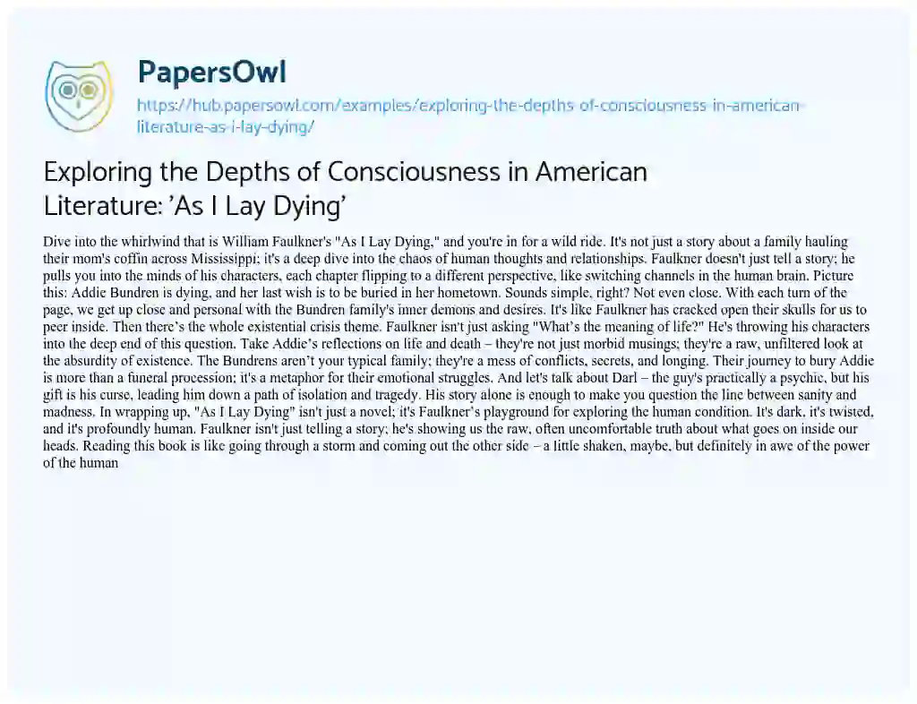 Essay on Exploring the Depths of Consciousness in American Literature: ‘As I Lay Dying’