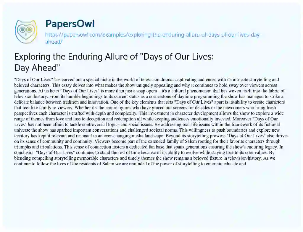 Essay on Exploring the Enduring Allure of “Days of Our Lives: Day Ahead”