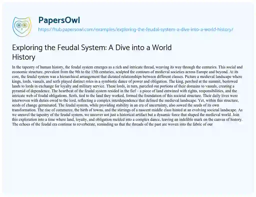 Essay on Exploring the Feudal System: A Dive into a World History