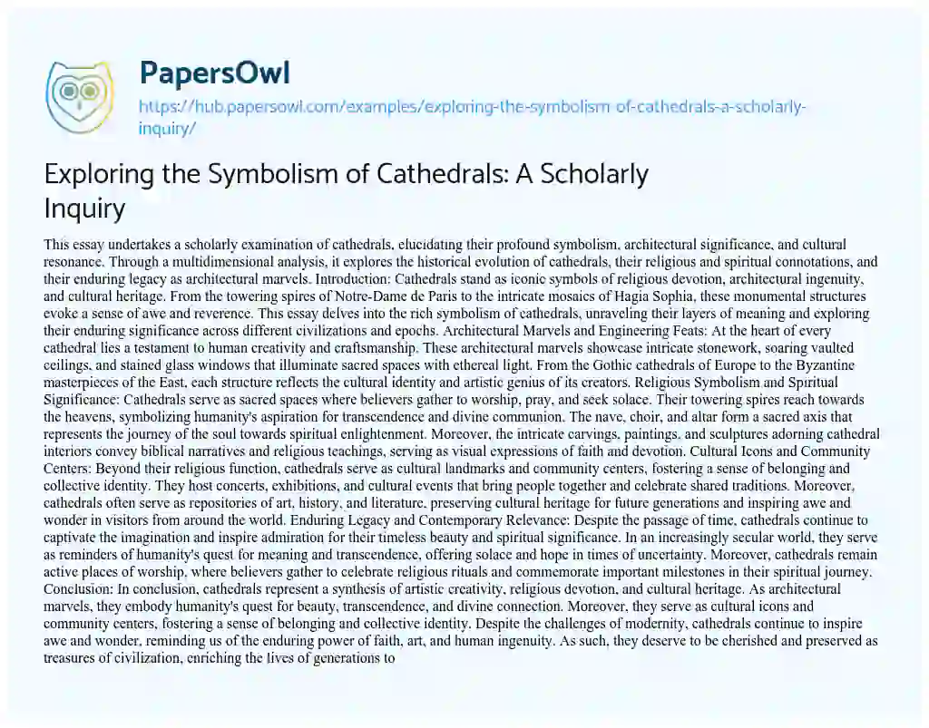 Essay on Exploring the Symbolism of Cathedrals: A Scholarly Inquiry
