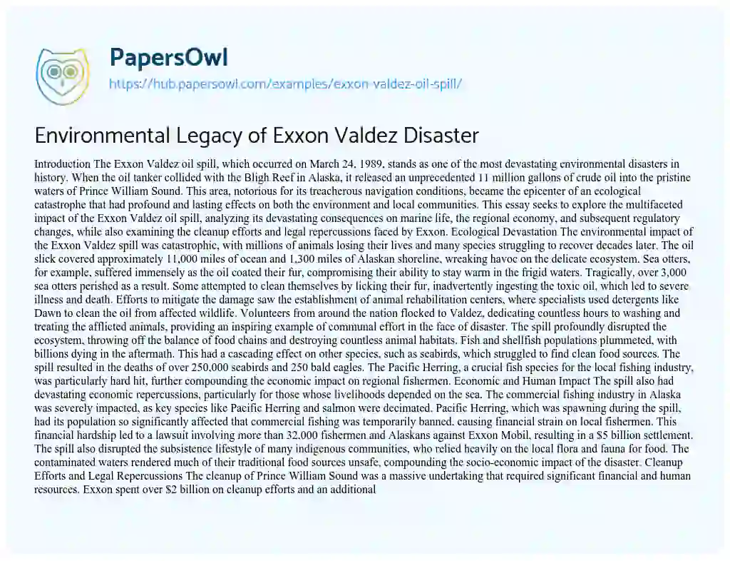 Essay on Environmental Legacy of Exxon Valdez Disaster