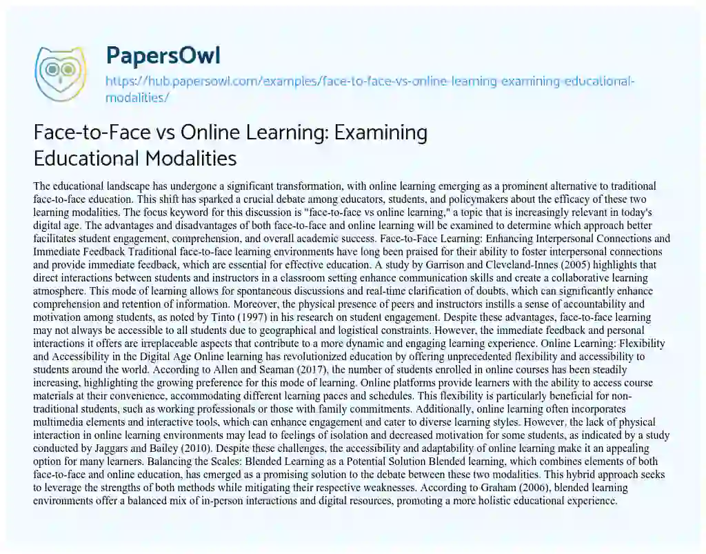 Essay on Face-to-Face vs Online Learning: Examining Educational Modalities
