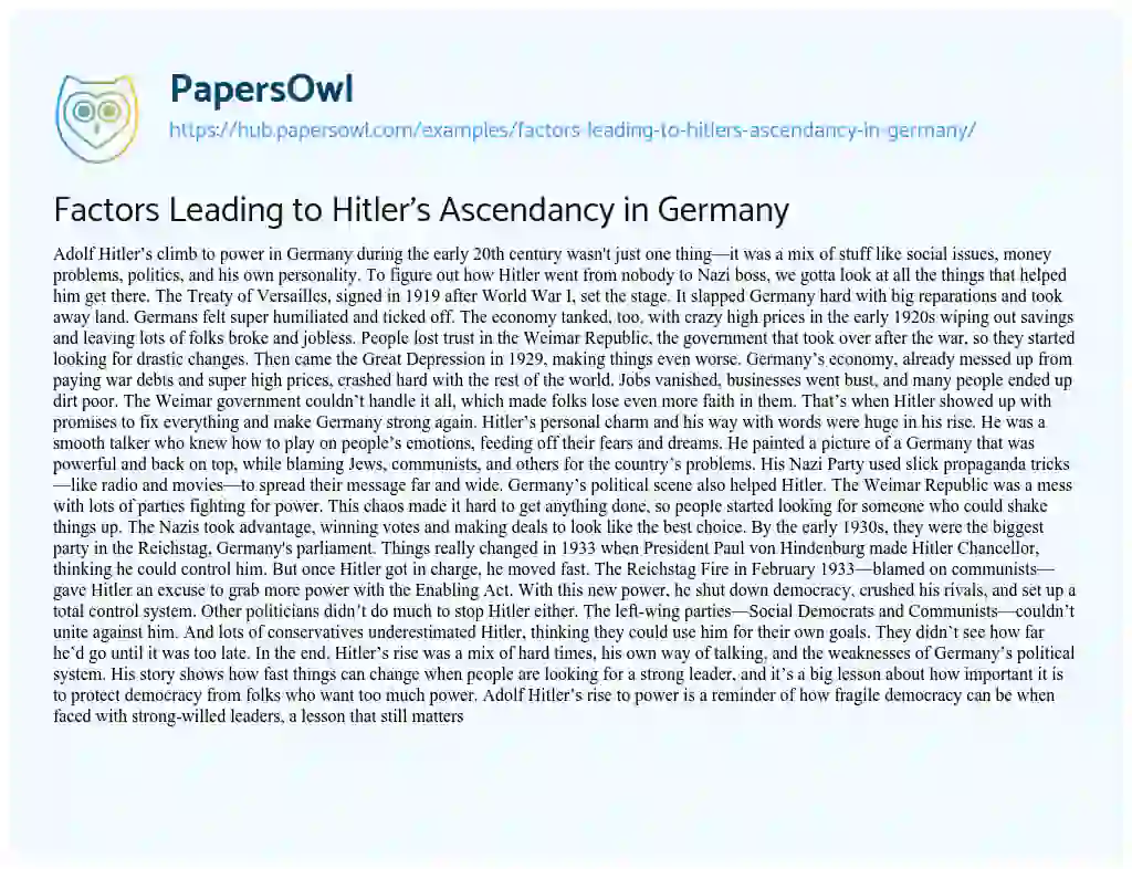 Essay on Factors Leading to Hitler’s Ascendancy in Germany