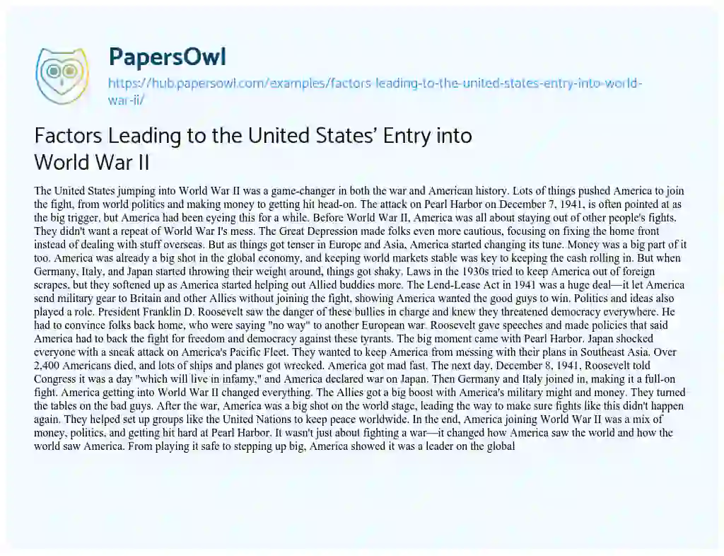 Essay on Factors Leading to the United States’ Entry into World War II