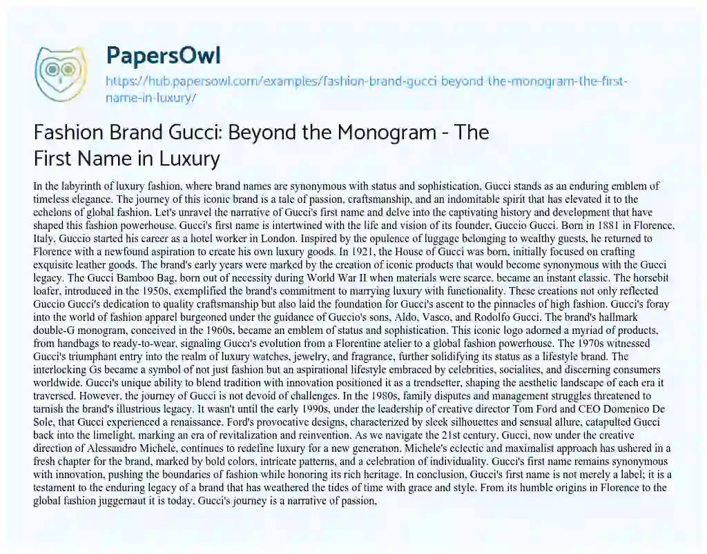 Essay on Fashion Brand Gucci: Beyond the Monogram – The First Name in Luxury