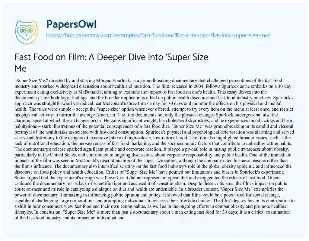 Essay on Fast Food on Film: A Deeper Dive into ‘Super Size Me