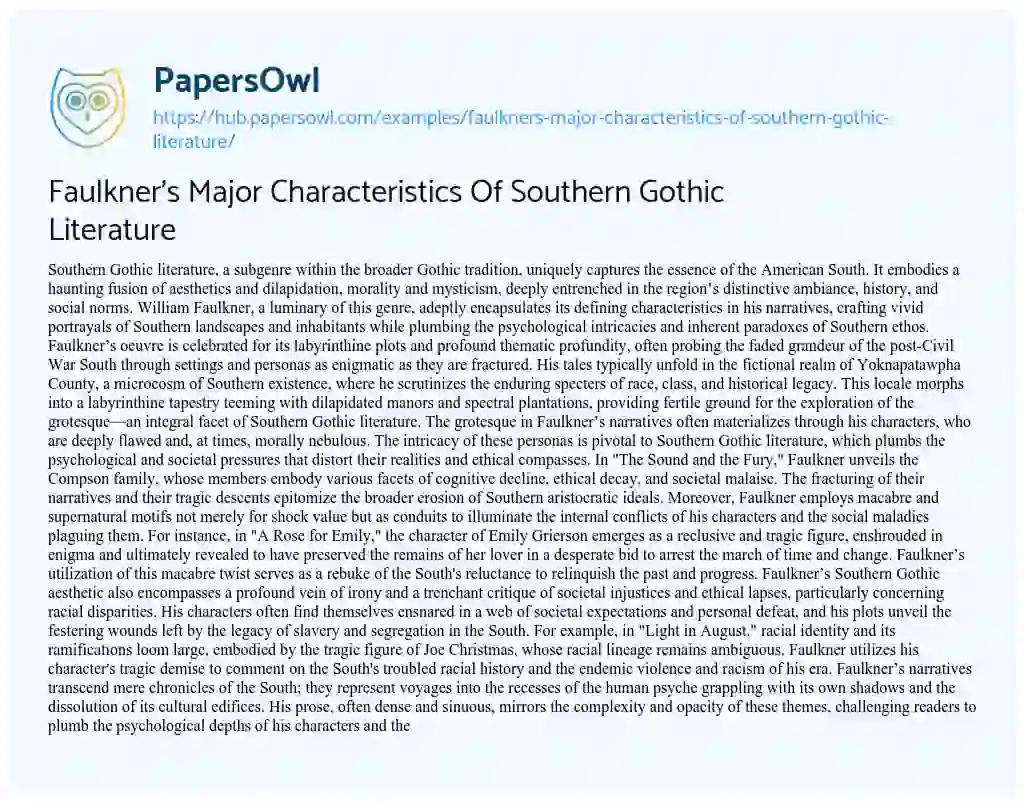 Essay on Faulkner’s Major Characteristics Of Southern Gothic Literature
