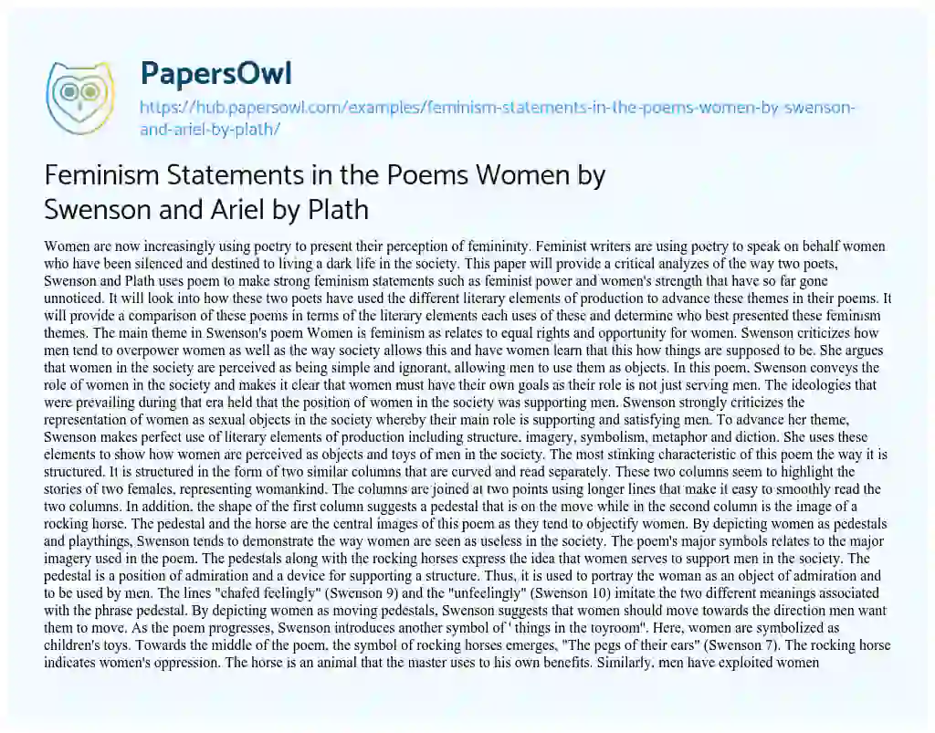 Essay on Feminism Statements in the Poems Women by Swenson and Ariel by Plath
