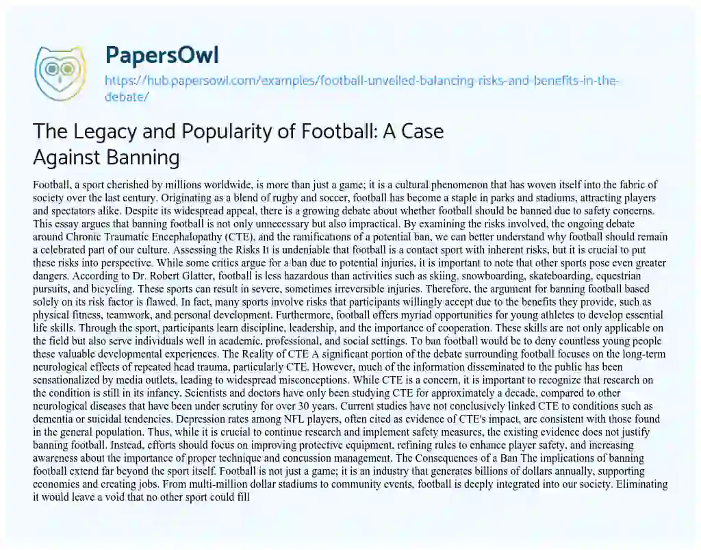 Essay on The Legacy and Popularity of Football: A Case Against Banning