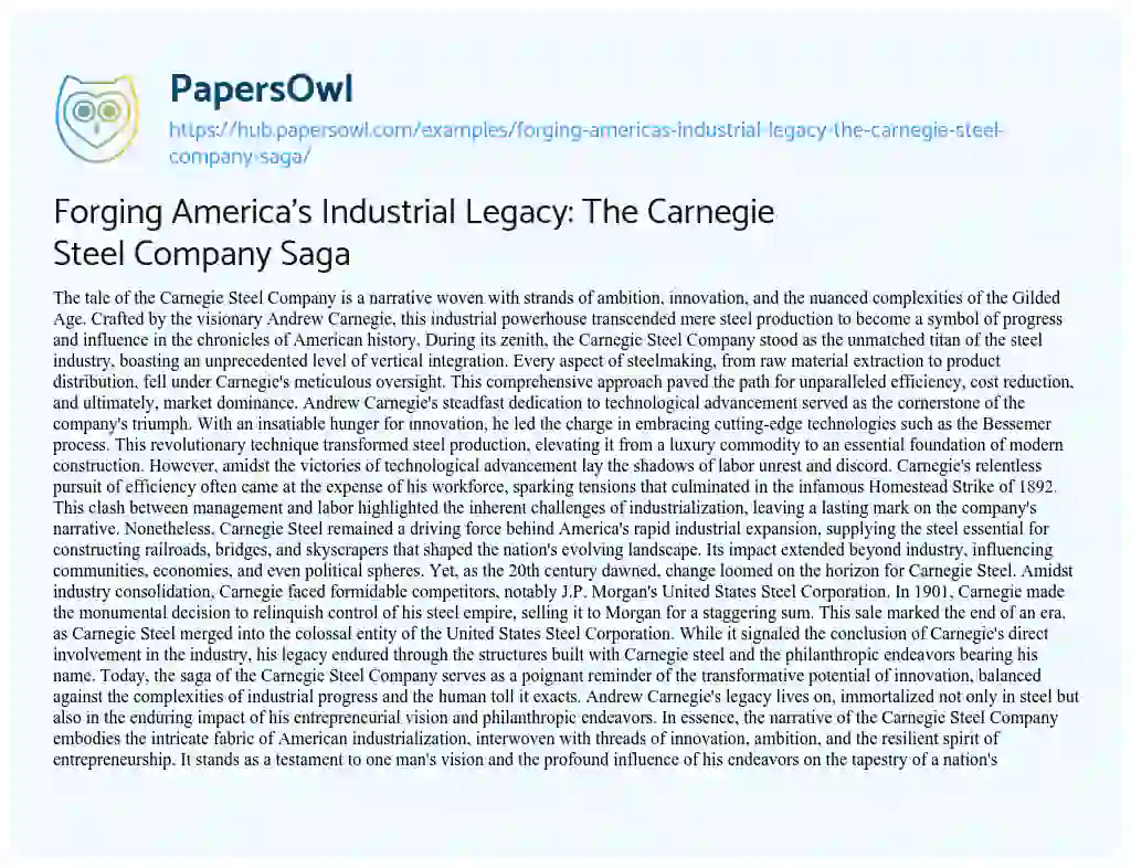 Essay on Forging America’s Industrial Legacy: The Carnegie Steel Company Saga