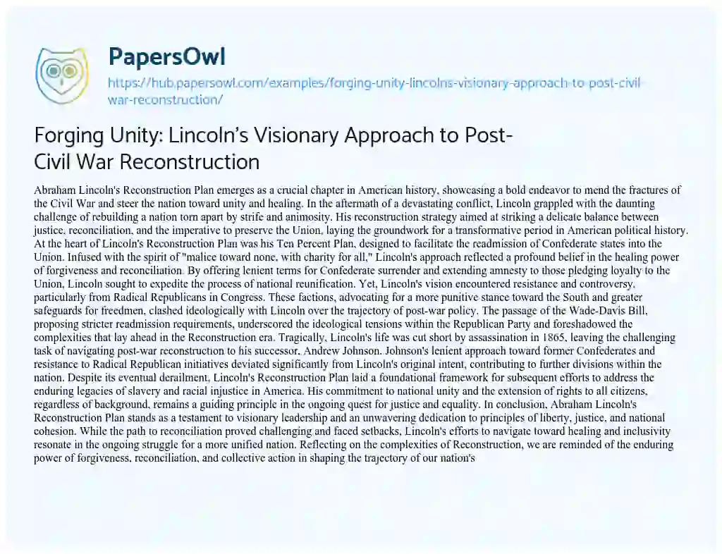 Essay on Forging Unity: Lincoln’s Visionary Approach to Post-Civil War Reconstruction