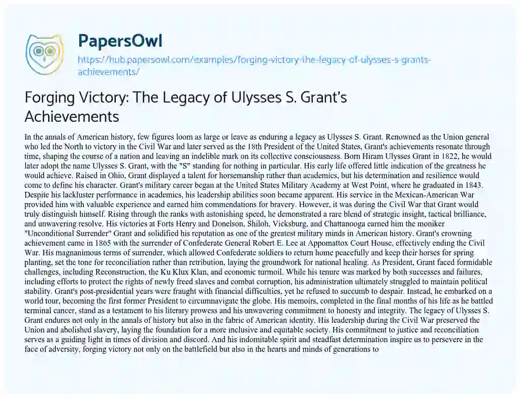 Essay on Forging Victory: The Legacy of Ulysses S. Grant’s Achievements