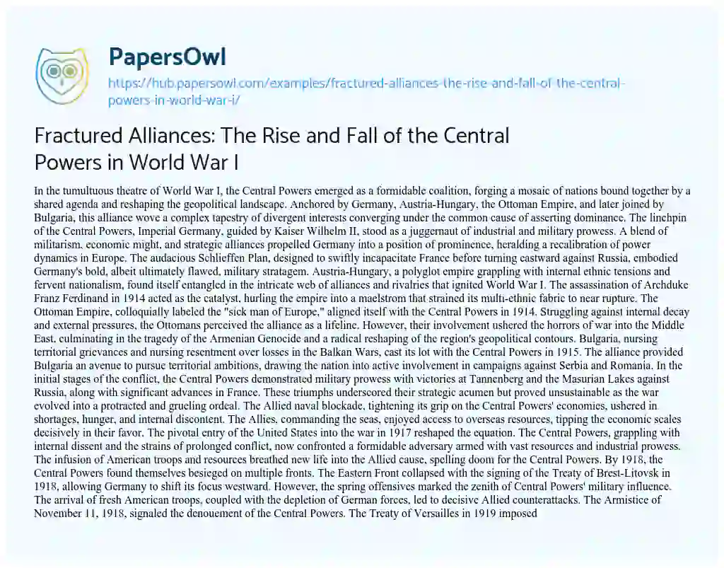 Essay on Fractured Alliances: The Rise and Fall of the Central Powers in World War I