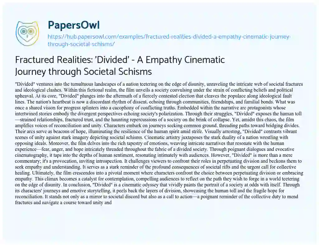 Essay on Fractured Realities: ‘Divided’ – A Empathy Cinematic Journey through Societal Schisms