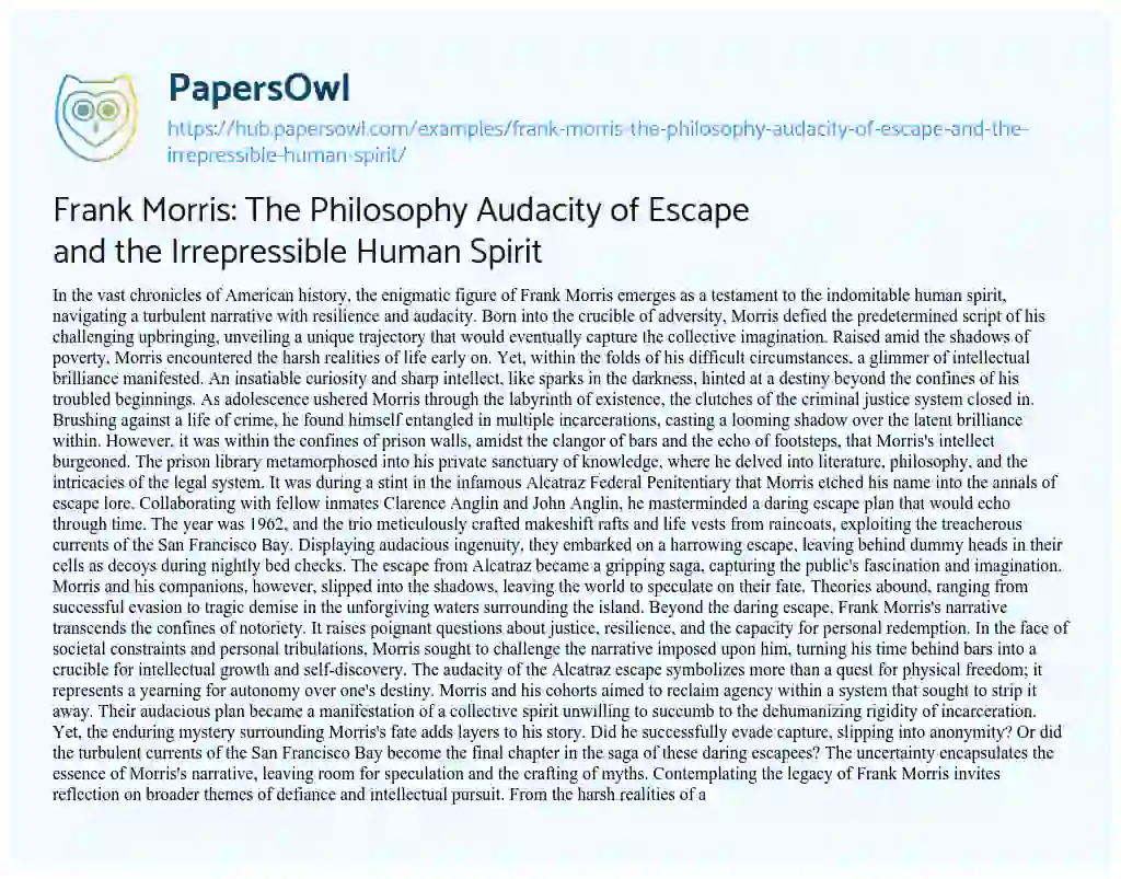 Essay on Frank Morris: The Philosophy Audacity of Escape and the Irrepressible Human Spirit