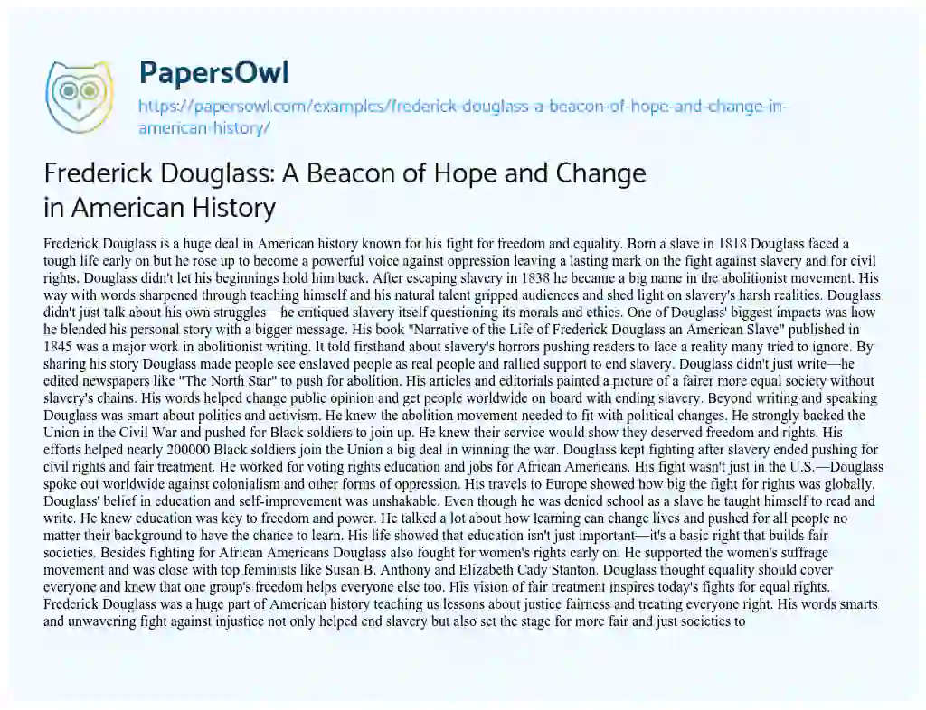 Essay on Frederick Douglass: A Beacon of Hope and Change in American History