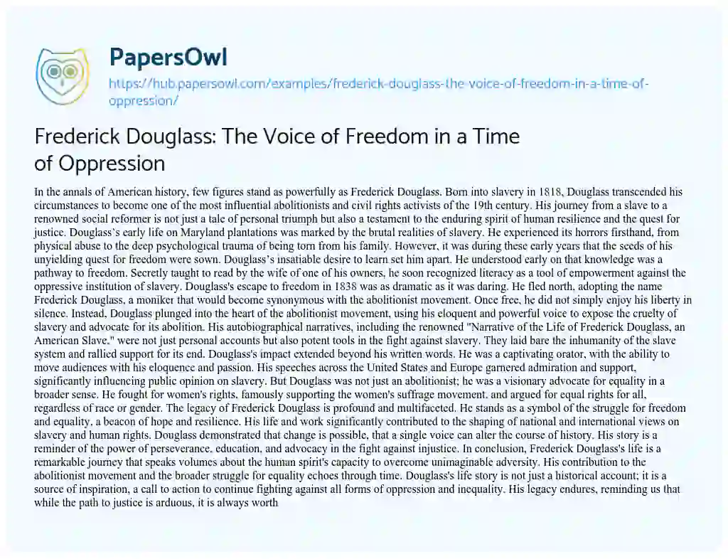 Essay on Frederick Douglass: The Voice of Freedom in a Time of Oppression