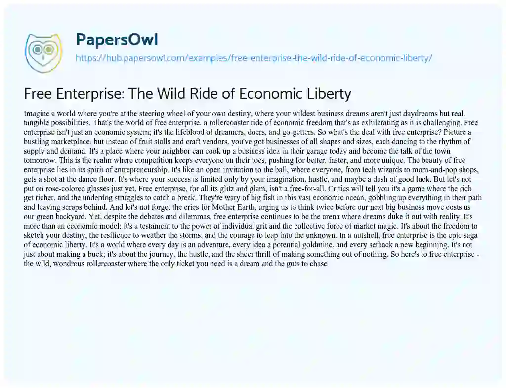 Essay on Free Enterprise: The Wild Ride of Economic Liberty