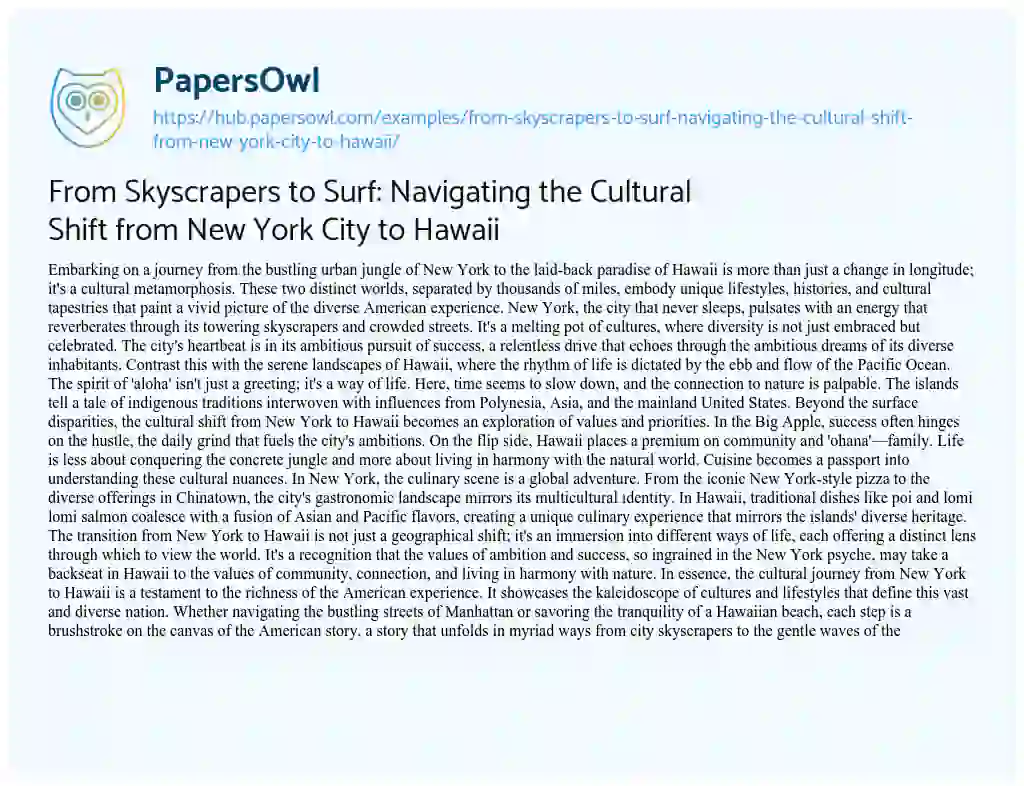 Essay on From Skyscrapers to Surf: Navigating the Cultural Shift from New York City to Hawaii