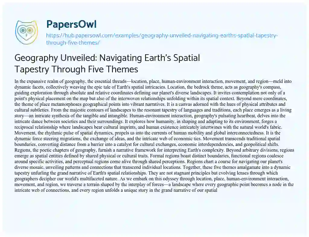 Essay on Geography Unveiled: Navigating Earth’s Spatial Tapestry Through Five Themes