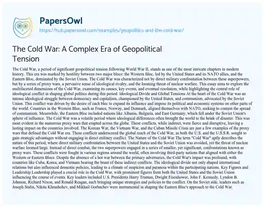 Essay on The Cold War: A Complex Era of Geopolitical Tension