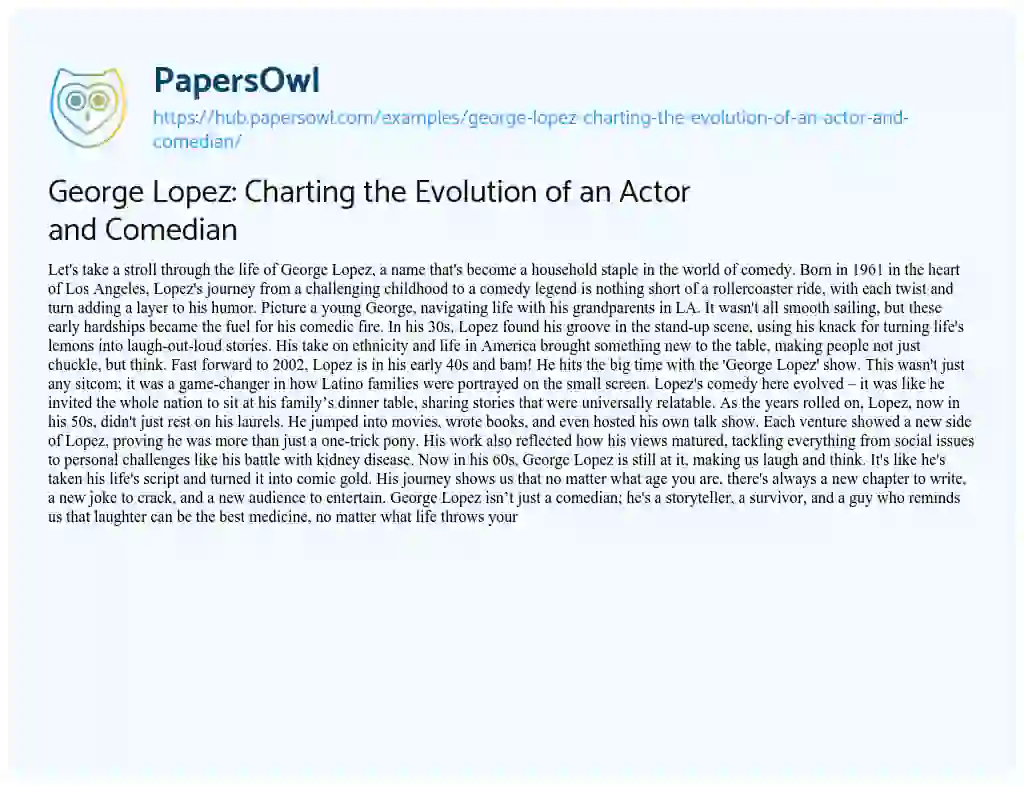 Essay on George Lopez: Charting the Evolution of an Actor and Comedian