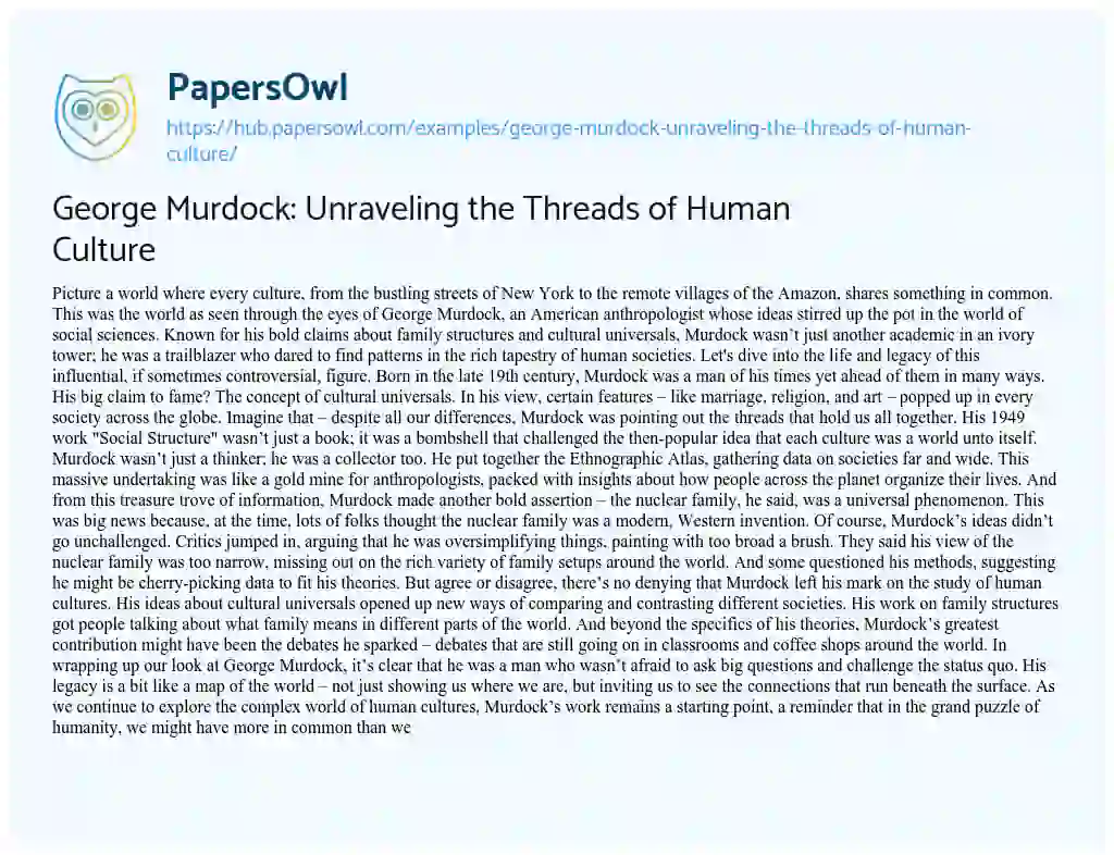 Essay on George Murdock: Unraveling the Threads of Human Culture