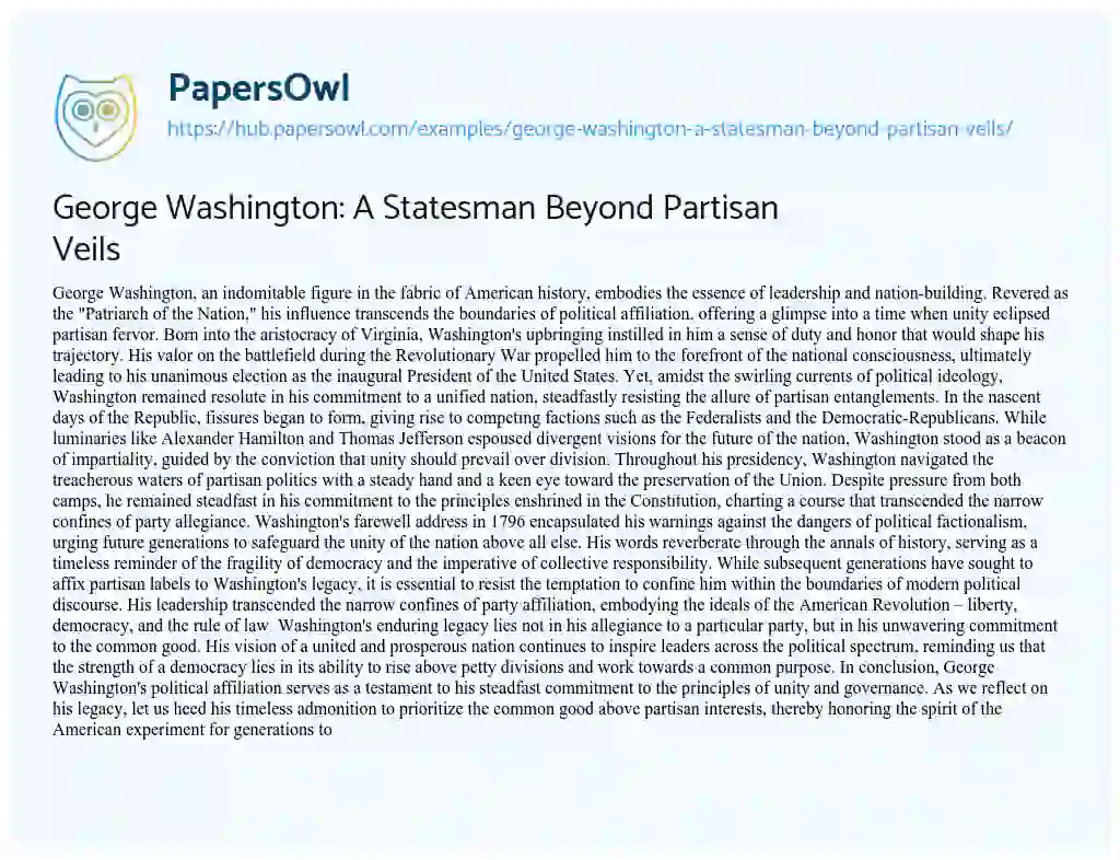 Essay on George Washington: A Statesman Beyond Partisan Veils
