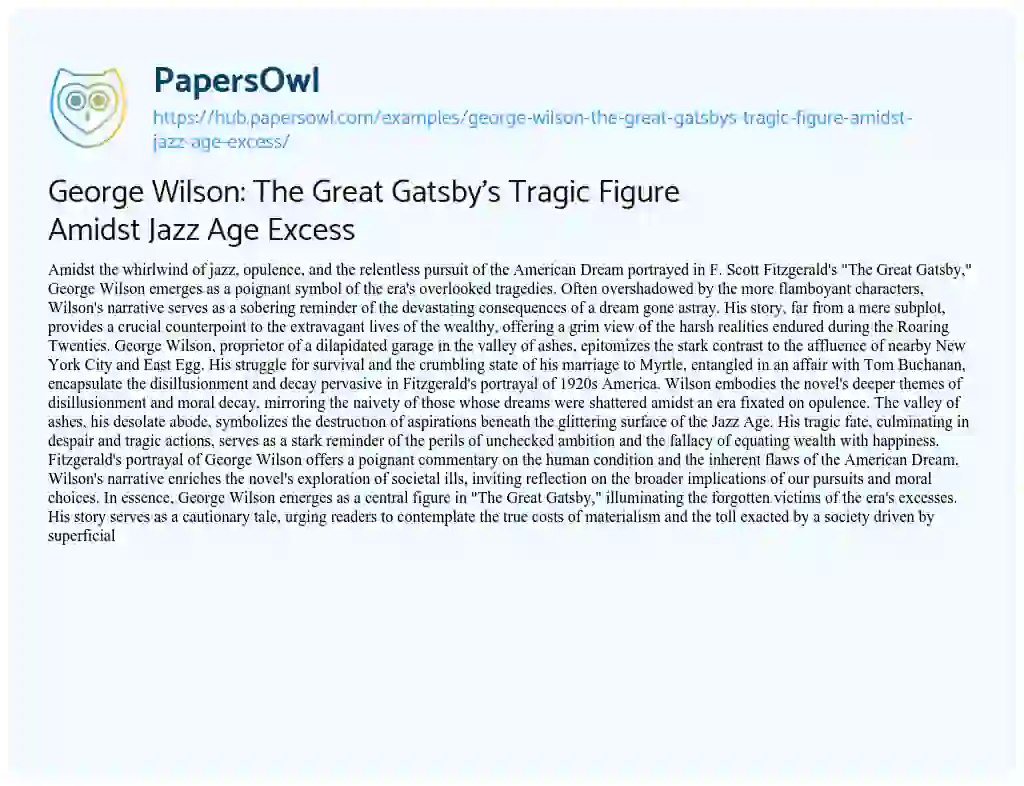 Essay on George Wilson: The Great Gatsby’s Tragic Figure Amidst Jazz Age Excess
