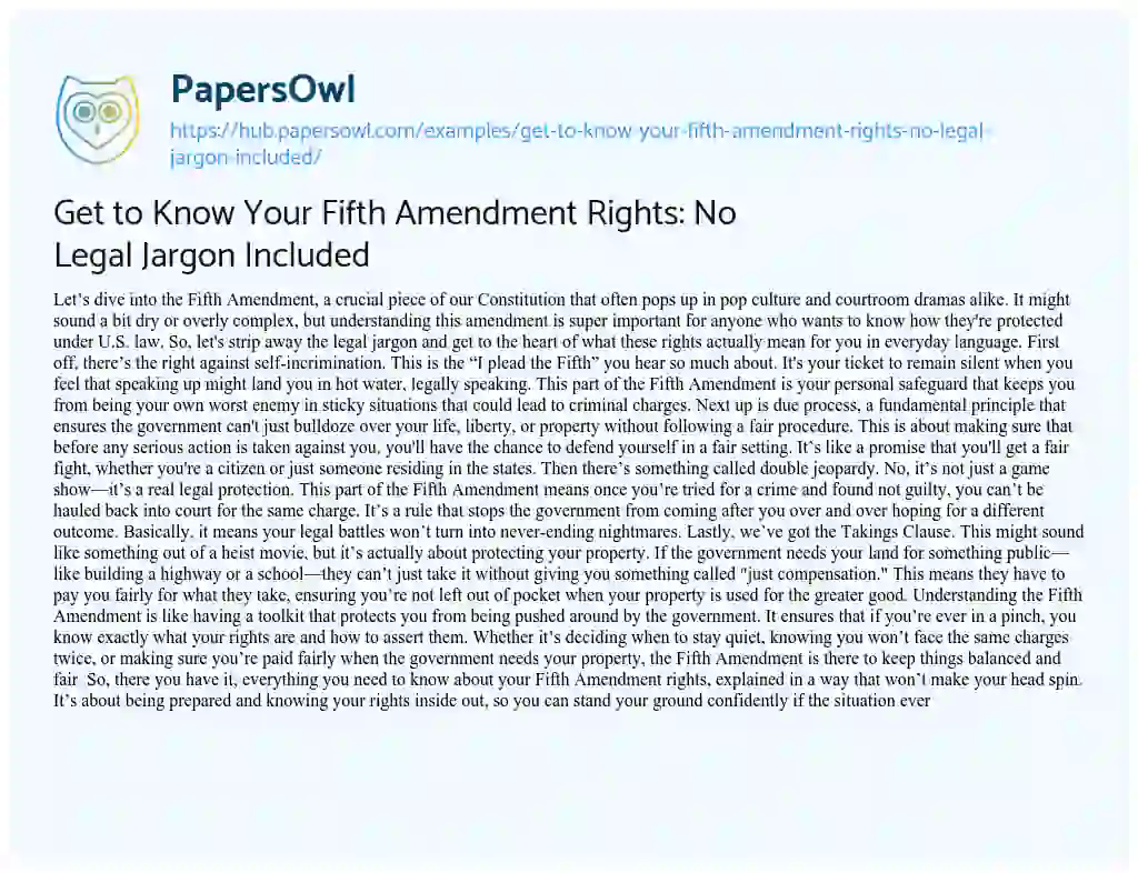 Essay on Get to Know Your Fifth Amendment Rights: No Legal Jargon Included