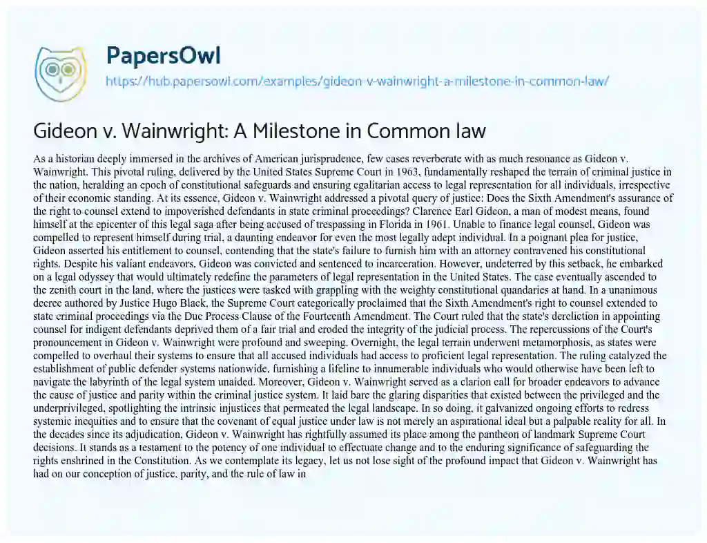 Essay on Gideon v. Wainwright: A Milestone in Common law