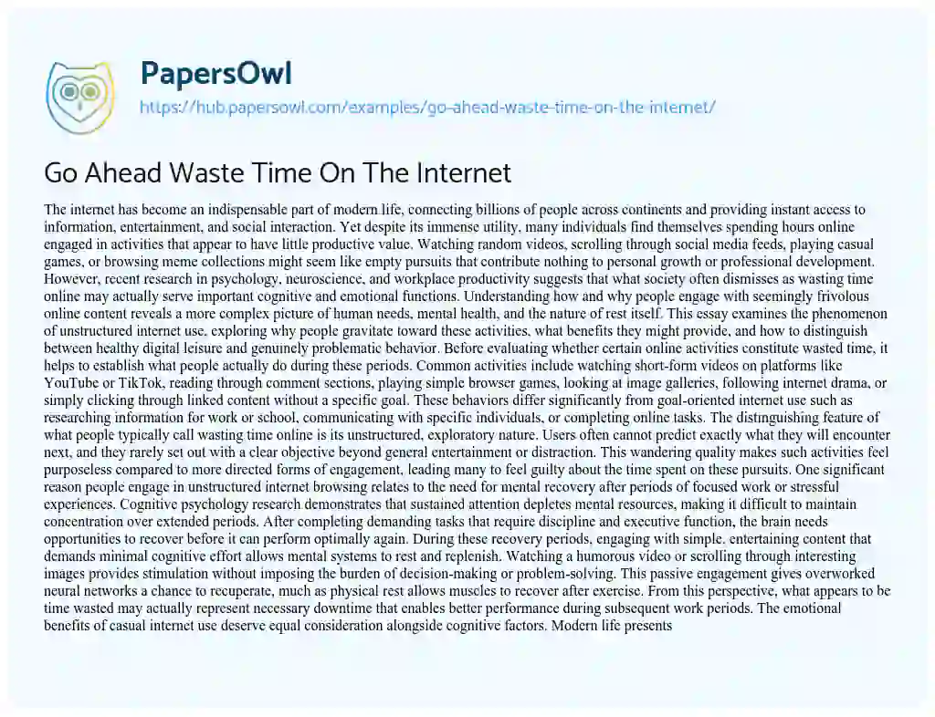 Essay on Go Ahead Waste Time On The Internet
