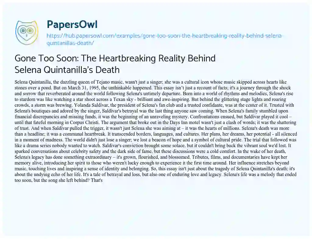 Essay on Gone Too Soon: The Heartbreaking Reality Behind Selena Quintanilla’s Death