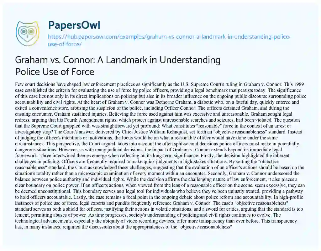 Essay on Graham vs. Connor: A Landmark in Understanding Police Use of Force
