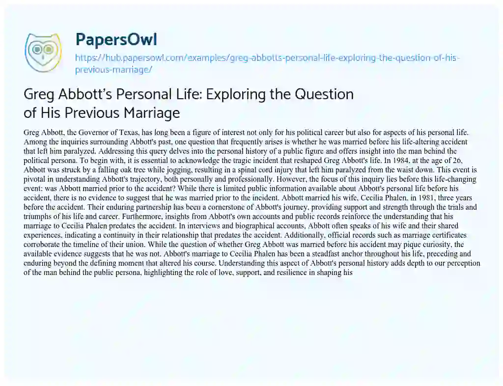 Essay on Greg Abbott’s Personal Life: Exploring the Question of His Previous Marriage