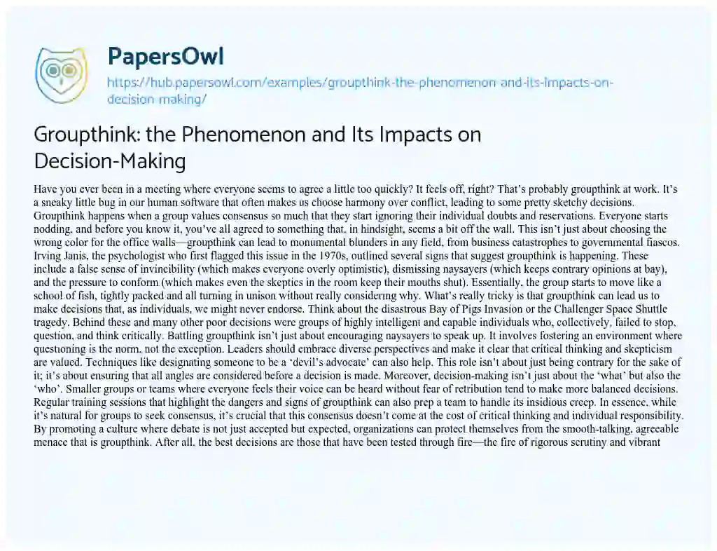 Essay on Groupthink: the Phenomenon and Its Impacts on Decision-Making