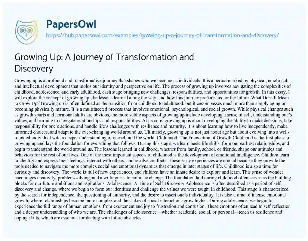 Essay on Growing Up: A Journey of Transformation and Discovery