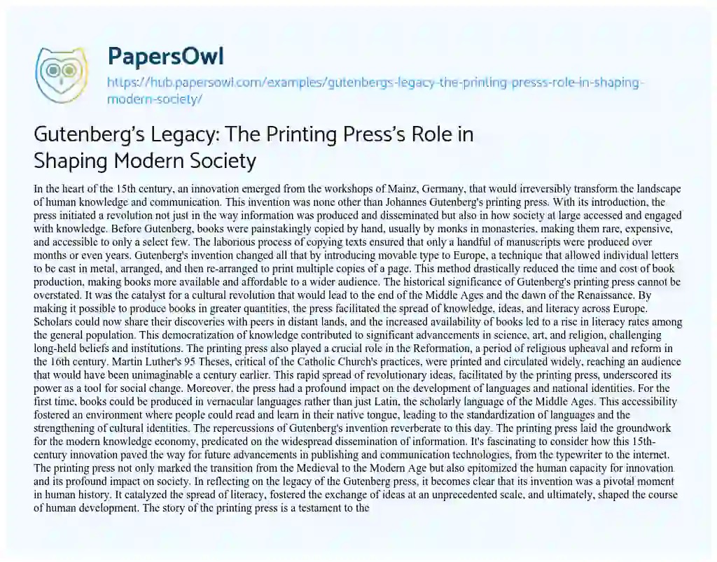 Essay on Gutenberg’s Legacy: The Printing Press’s Role in Shaping Modern Society