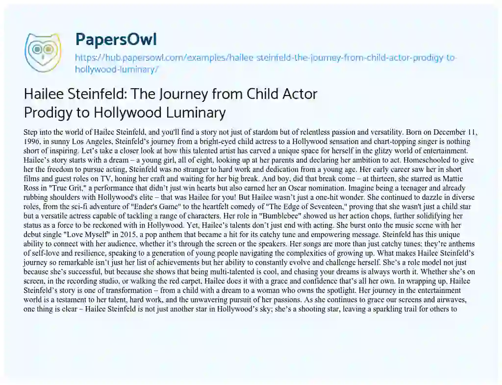 Essay on Hailee Steinfeld: The Journey from Child Actor Prodigy to Hollywood Luminary