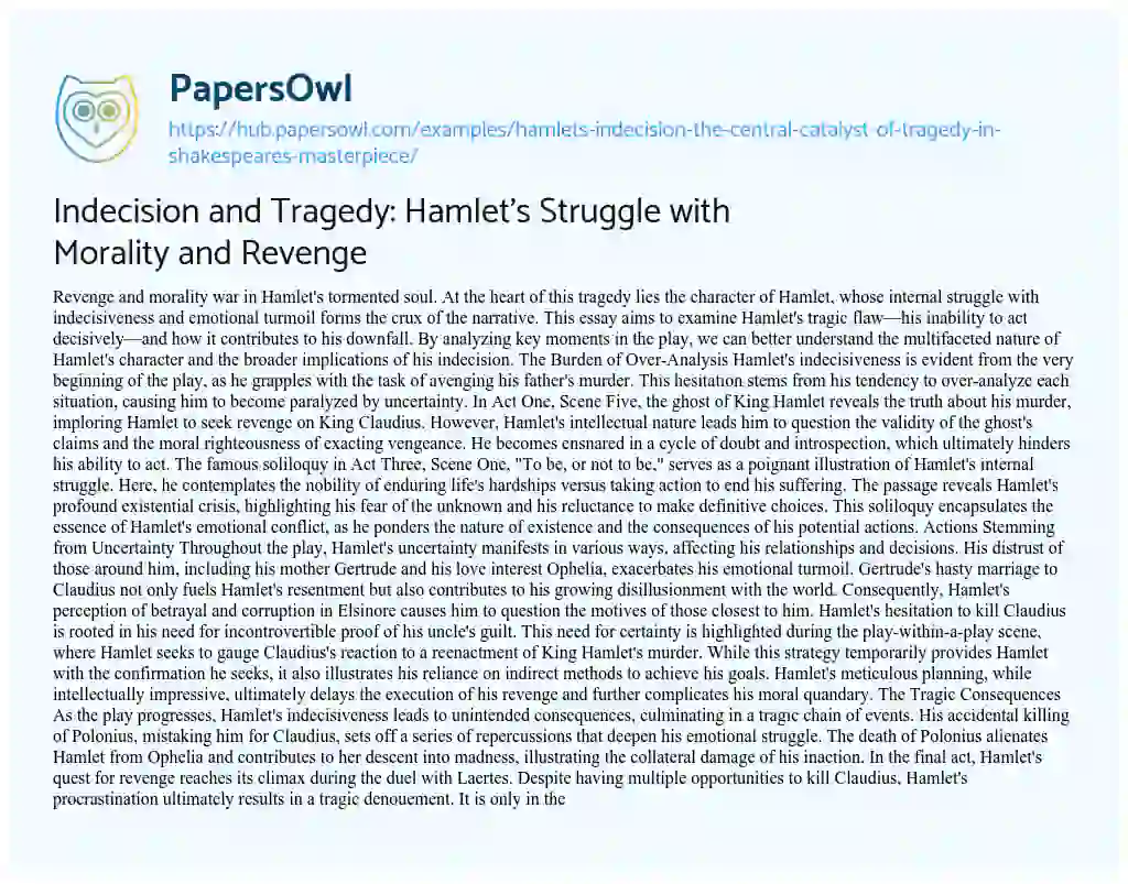 Essay on Indecision and Tragedy: Hamlet’s Struggle with Morality and Revenge
