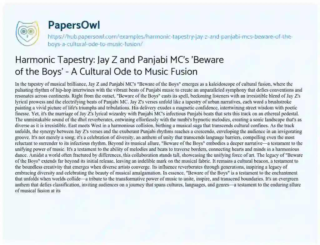 Essay on Harmonic Tapestry: Jay Z and Panjabi MC’s ‘Beware of the Boys’ – A Cultural Ode to Music Fusion