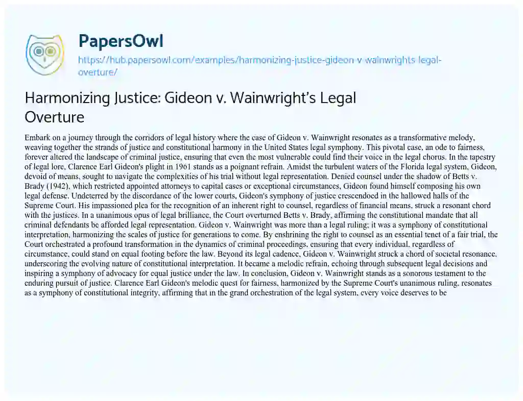 Essay on Harmonizing Justice: Gideon v. Wainwright’s Legal Overture