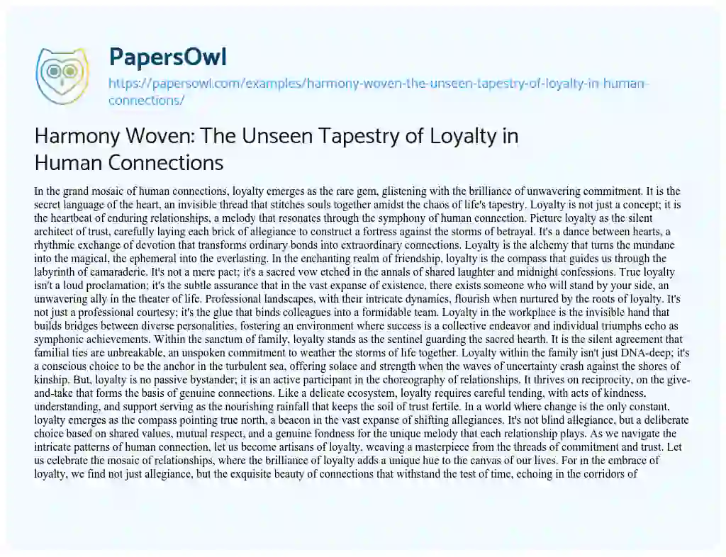 Essay on Harmony Woven: The Unseen Tapestry of Loyalty in Human Connections